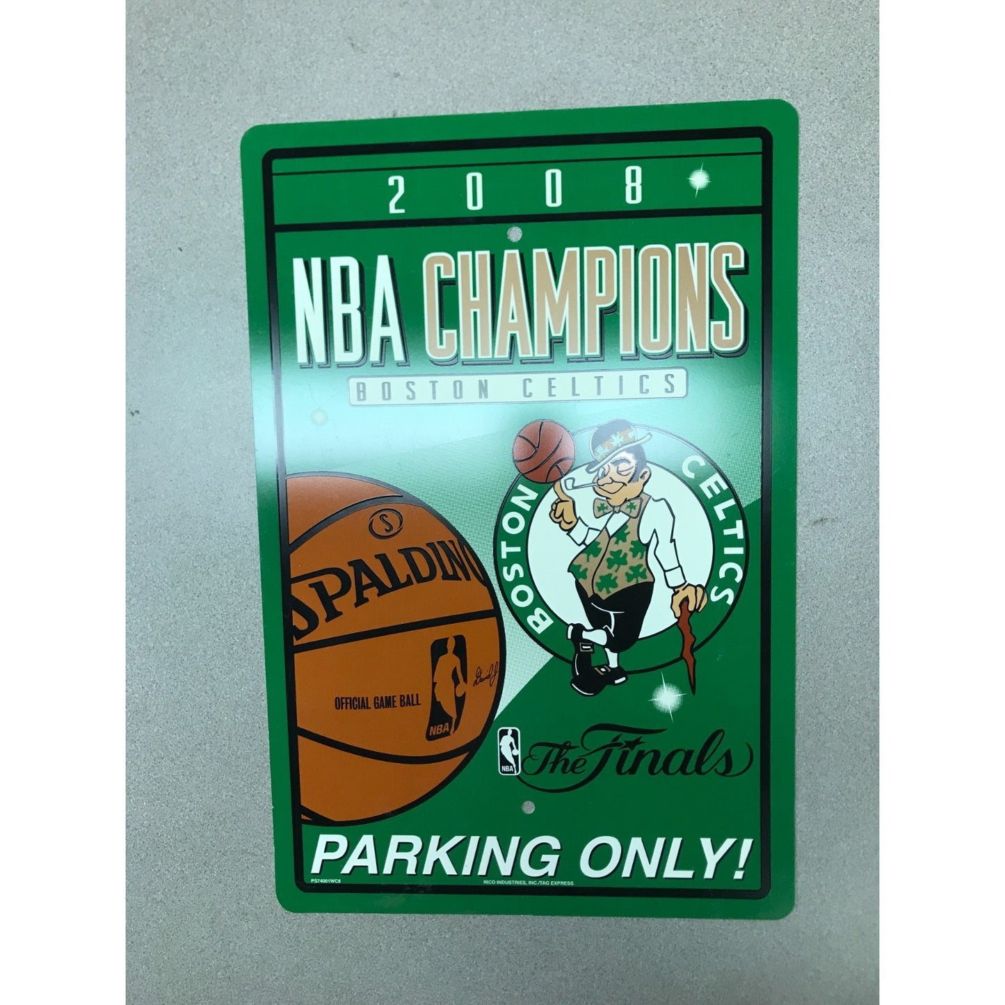 Boston Celtics 2008 NBA Champions Parking Only Sign front of sign