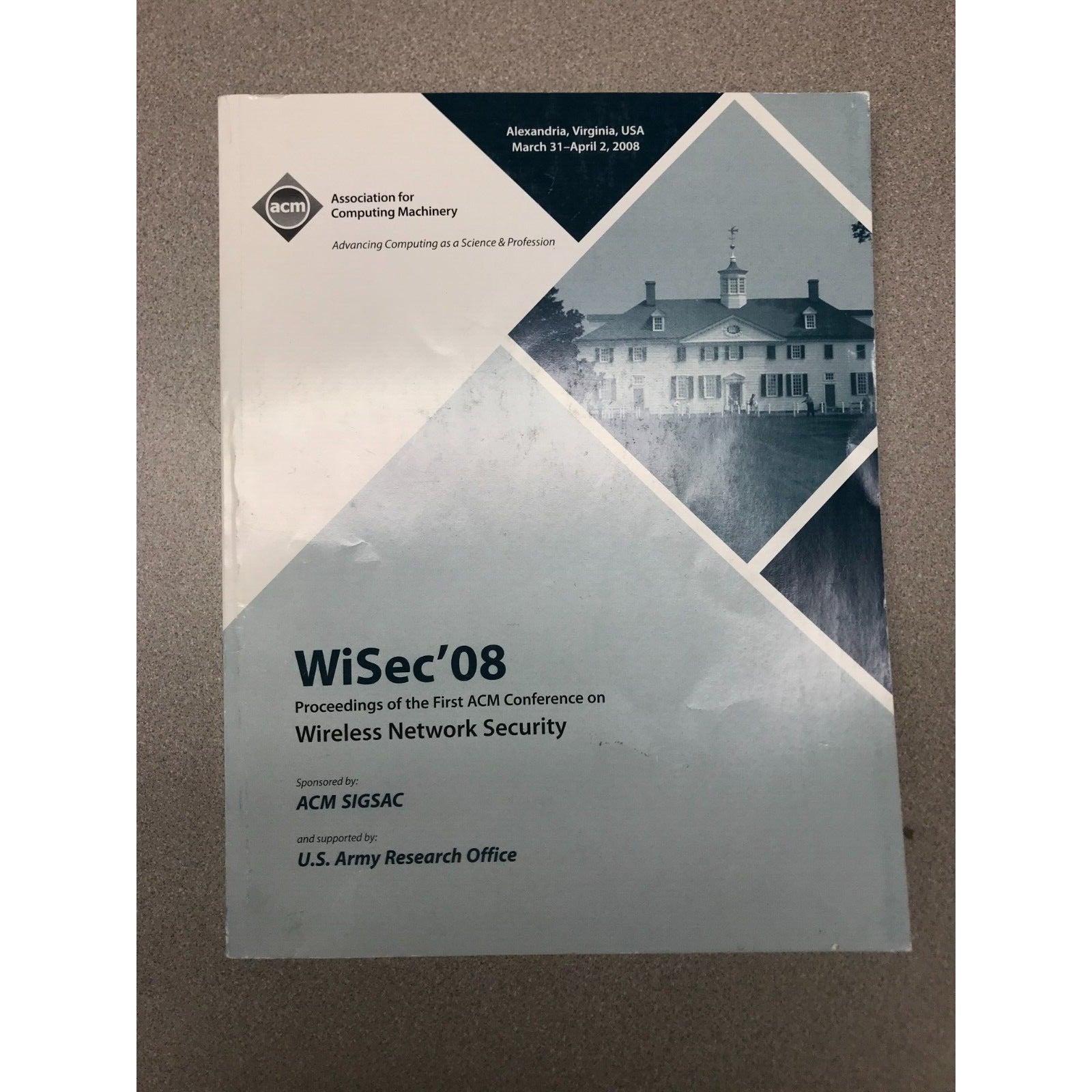 WiSec'08 Proceedings of the First ACM Conference on Wireless Network Security front cover