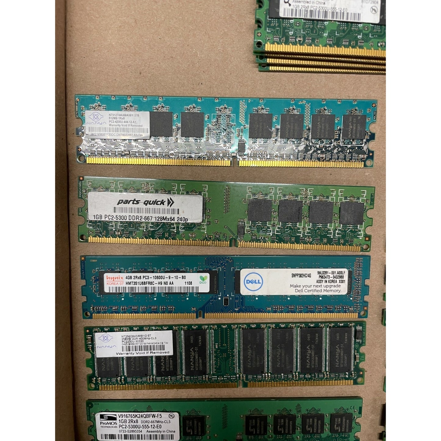RAM Chips Included (quantity listed on the left)
4 - HYS64T128020HU-3S-B1 - Nanya 512MB1 - Parts Quick 1GB1 - Hynix 4GB1 - Nanya 256MB1 - ProMOS Technologies 1GB1 - Kingston Tech 1GB1 - Kingston Tech 2.6V1 - Hynix 1GB1 - Kingston Tech 2GB1 - Samsung 2GB1 - Mushkin 1GB1 - IBM 256MB2 - Corsair VS512MB4002 - DDR-DIMM 512MB2 - Kingston KVR667D2K2/2GR2 - ULT30215 512MB 5 types closeup